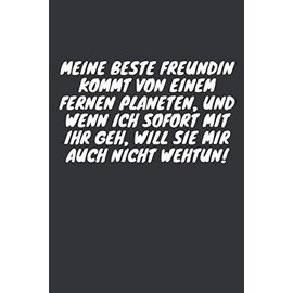 Meine beste Freundin kommt von einem fernen Planeten: Beste Freundin Notizbuch - Tolles Geschenk für deine beste Freundin - 120 linierte Seiten um ... | DINA5 | Beste Freundin Geschenk