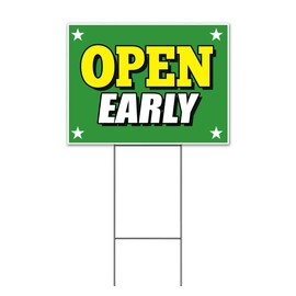 Open Early (18" x 24") Yard Sign, Quantity Discounts, Multi-Packs, Includes Metal Step Stake, Bandit, New, Advertising, USA