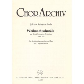BARENREITER BACH J.S. - WEIHNACHTSCHORALE, AUS DEM WEIHNACHTS, ORATIUM BWV 248 Classical sheets Choral and vocal ensembles