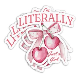 Set 3Pcs I'm Literally Just A Girl Sticker Funny Cherry Bow Girlie Cute Meme Humor Bookish Hard Hat Waterproof Die-Cut Vinyl Sticker for Water Bottle Laptop Phone for Friend Coworker (3 Inches)