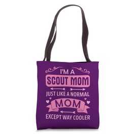 Scout Mom Like A Normal Mom Except Way Cooler Scout Mom Tote Bag