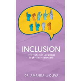 Inclusion: The Fight for Language Rights in Healthcare