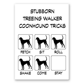 Treeing Walker Coonhound Stubborn Tricks Fridge Magnet