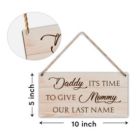 Ring Bearer Sign, Rustic Wood Front Door Plaque Wall Art Decor, Daddy It’s Time to Give Mommy Our Last Name, Here Comes Mommy Wedding Sign, Wood Hanging Sign for Porch Yard Farmhouse House Outdoor -25