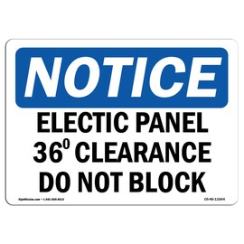 OSHA Notice Sign - Electrical Panel 36 Clearance Do Not Block | Vinyl Label Decal | Protect Your Business, Construction Site |  Made in The USA