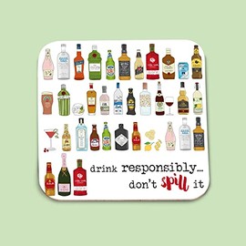 Funny Drink Responsibly Dont Spill It Coaster – Matt Finished Cork Backed Coaster
