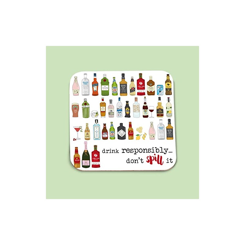 Funny Drink Responsibly Dont Spill It Coaster – Matt Finished