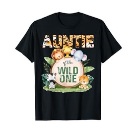 Auntie Of The Wild One 1st Birthday Safari Family Matching T-Shirt