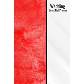 Wedding Guest List Planner: Wedding Guest Book - Red Wedding Guests Notebook Notepad Logbook