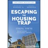 Escaping the Housing Trap: The Strong Towns Response to the