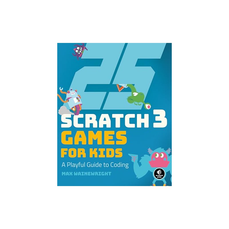 25 Scratch 3 Games for Kids: A Playful Guide to