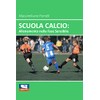 Scuola Calcio: Allenamento nella fase sensibile