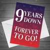 9 Years Down Forever To Go 9th Anniversary Card For