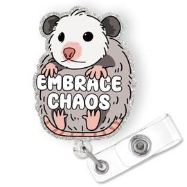 Embrace Chaos Possum Badge Reel Retractable for Nurse Nursing RN CNA Doctor Medical Assistant & Teacher | Funny Nurse Gifts Opossum Badge Holder with Alligator Clip & 24” Durable Nylon Cord | Acrylic