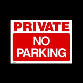 Private No Parking Plastic Sign with 4 Pre-Drilled Holes (MISC115) - No Parking, Private Property, Access, Disabled Parking, Vehicle, Warning