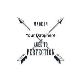 Aged to Perfection Birthday Edible Icing Image You change the year