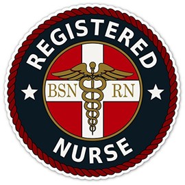 BSN NP Registered Nurse RN Caduceus Emblem Seal Vinyl Decal Bumper Sticker 5" X 5" ( inches )