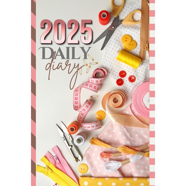 2025 Daily Diary: One Page Per Day / 6x9 Dated