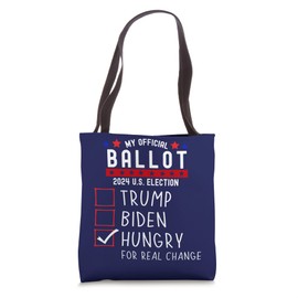 Funny Presidential Election 2024 Sign Vote Change Hungry Tote Bag
