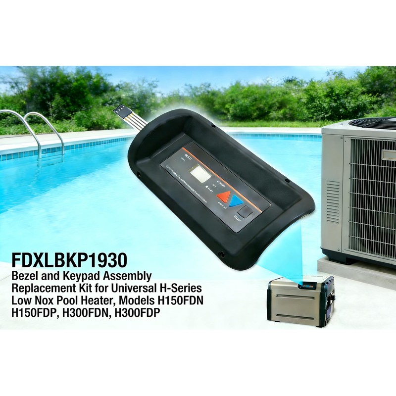 FDXLBKP1930 Keypad and Bezel Assembly - Fit for H-Series Pool