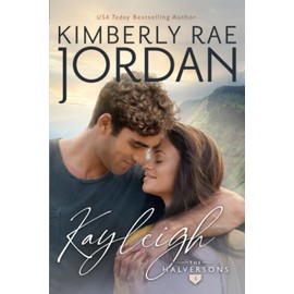 Kayleigh: A Christian Romance (The Halversons)