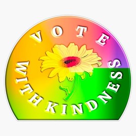 LAD Studio Vote with Kindness - Voting Gift for Voter Family Us Elections Sticker Bumper Sticker Vinyl Decal 5""