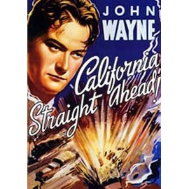 California Straight Ahead - John Wayne 1937 B&W