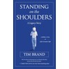 Standing on the Shoulders: A Legacy Story of a Father,