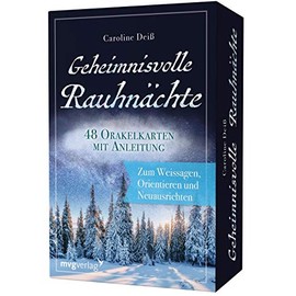Geheimnisvolle Rauhnächte – 48 Orakelkarten mit Anleitung: Zum Weissagen, Orientieren und Neuausrichten. Das perfekte Geschenk für den Adventskalender oder zu Weihnachten