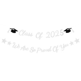 Elicola Graduation Party Decorastion, Class Of 2025 Glitter Banner We are So Proud of You Banner For Graduation, Leavers 2025 decorations Congratulations Retirement Grad Party Supplies Silver