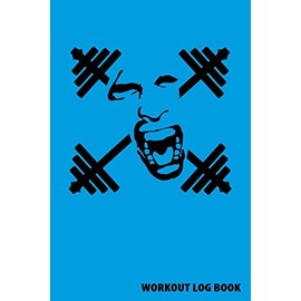 Workout Log Book: Bodybuilding Diary, Workout Notes, Physical Fitness Journal. Format A5, 120 pages, tabulars to fill in, tried and tested page layout ... companion for bodybuilding, fitness training,