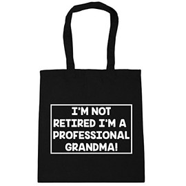 Hippowarehouse I'm not retired I'm a professional grandma Tote Shopping Gym Beach Bag 42cm x38cm, 10 litres