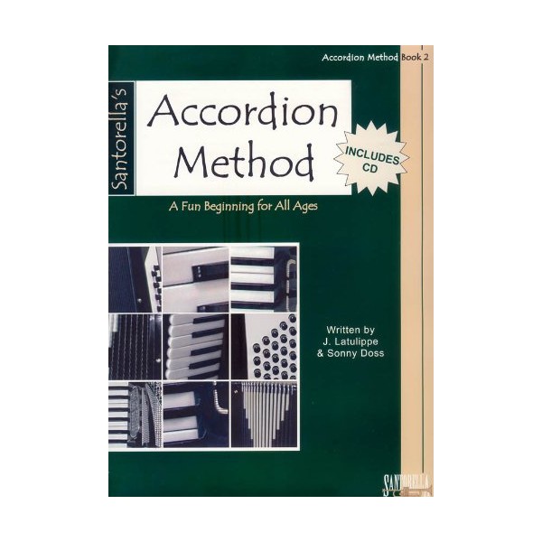 Santorella Accordion Method * Book 2 * with CD