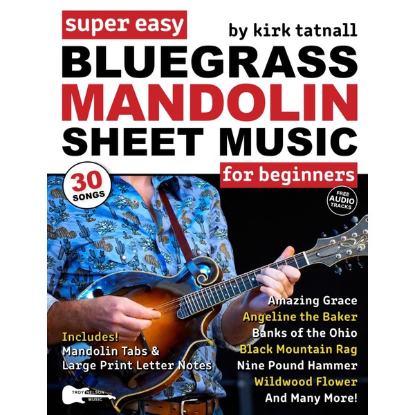 Super Easy Bluegrass Mandolin Sheet Music for Beginners: 30 Bluegrass