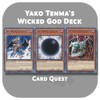Complete Custom Deck for Yu-Gi-Oh! R - Yako Tenma's Wicked