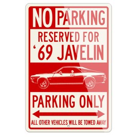 AMC Javelin Coupe 1969 Reserved Parking Only Aluminum Sign - 12 by 18 inches (1, Large) - Great American Classic Car Gift