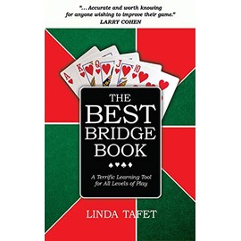 The Best Bridge Book: A Terrific Learning Tool for All Levels of Play
