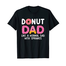 Donut Dad Definition Dessert Food Streusel Donut Day T-Shirt
