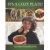 It's A Cozy Plate: Be Your Own Home Chef!