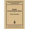 Kupfer im technischen Eisen