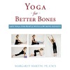 Yoga for Better Bones: Safe Yoga for People with Osteoporosis