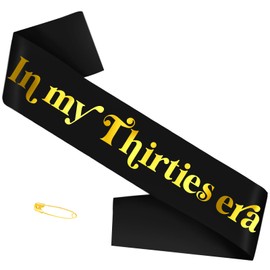 In My Thirties Era Sash with Gold Foil - 30th Birthday Sash Black, Talk Thirty to Me Sash, Era Tour Themed Birthday Party, Cheers to 30 Years Birthday Party Decorations, Ideals, Favors