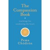 The Compassion Book: Teachings for Awakening the Heart