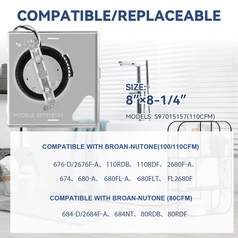 Upgrade Model 676-D/2676F-A Fan, Compatible with Broan 676-D/2676F-A, 680-A,110RDB, 110RDF,