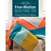 Free-Motion Quilting 101: Techniques & Patterns for Beginners