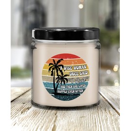 The Improper Mug A Wise Woman Once Said I Quit Candle for Women Wife Mom Girlfriend Quitting Smoking Alcohol Free Funny Addiction Recovery Sobriety Coworker Leaving Ne