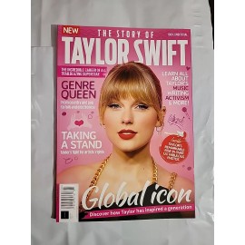 THE STORY OF TAYLOR SWIFT MAGAZINE 2024 FUTURE PUBLISHING Global Icon