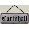 Blechschild With cord 27 x 10 cm Carinhall - Blechemma