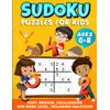 Sudoku for Kids 6-8: Introduce Your Kids to the World