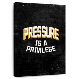 ElephantStock - Pressure Is A Privilege Wall Art - Vertical Canvas Wall Art - Home Office Wall Decor - Digital Art Inspirational And Typography Canvas Art - Black And White Decor - 8" x 12"
